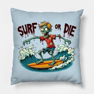 Surf or Die - Zombie surfer Pillow