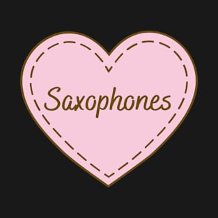 I Love Saxophones Simple Heart Design T-Shirt