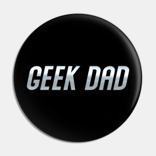 Geek Dad Pin