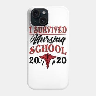 I Survived nursing School 2020 Phone Case