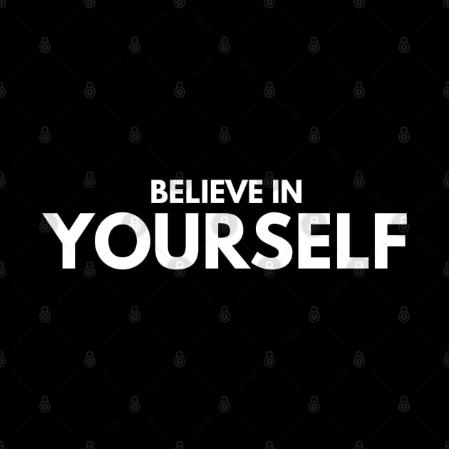 Believe In Yourself - Motivational Words by Textee Store