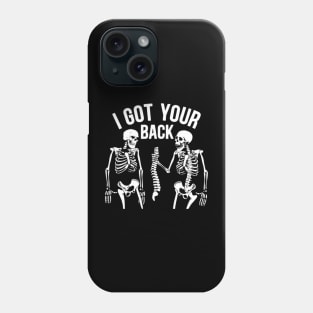 funny Halloween i got your back skeleton Phone Case
