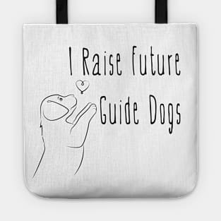 I Raise Future Guide Dogs - Labrador Puppy Heart - Guide Dog For The Blind - Dog Training - Working Dog - Black Design for Light Background Tote