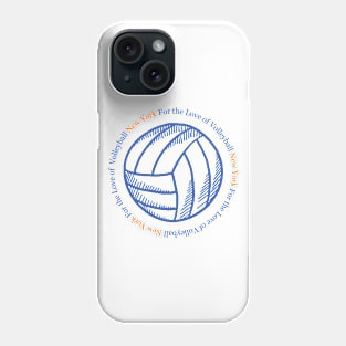 NEW YORK - For The Love of Volleyball (Blue & Orange) Phone Case