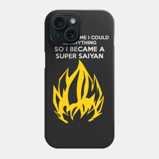 I Became a Super Saiyan (white version) Phone Case