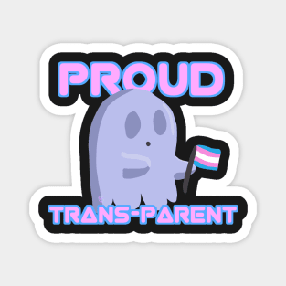 Trans-Pride:Trans-Parent Magnet