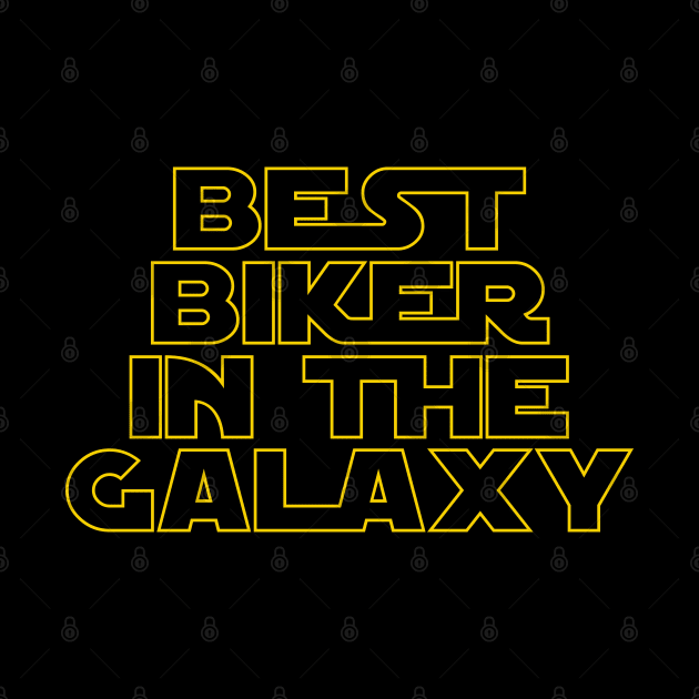 Best Biker in the Galaxy by MBK