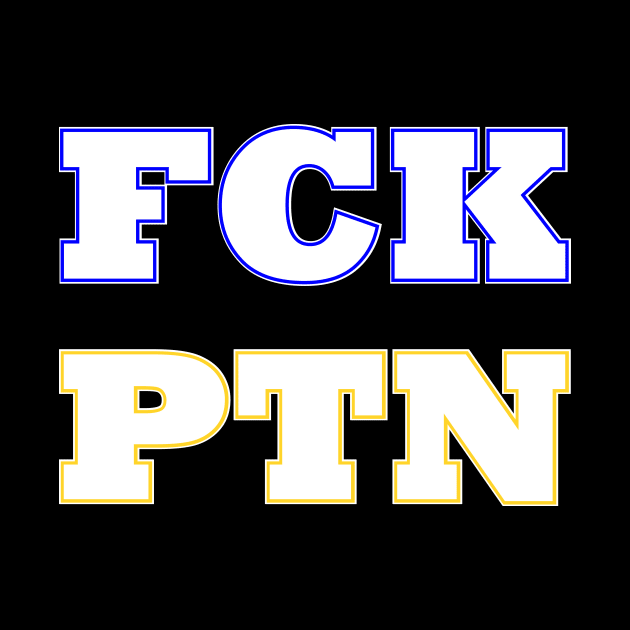 FCK PTN by Slap Cat Designs