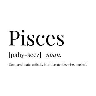 Pisces Definition T-Shirt