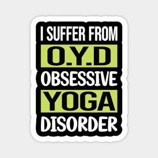 Obsessive Love Yoga Magnet