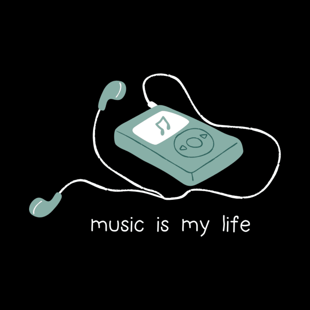 Music is my life by White Name