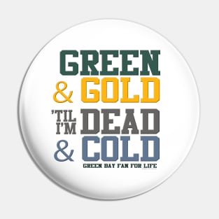 Green & Gold Pin