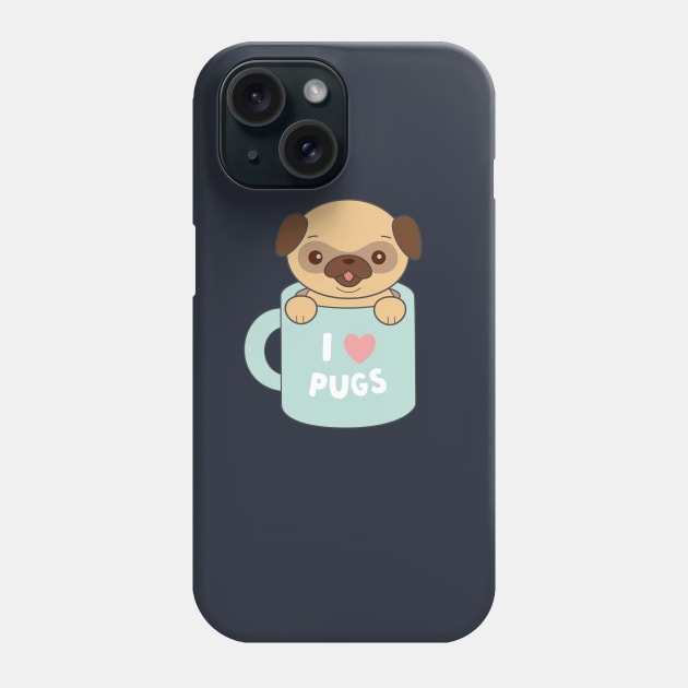 Kawaii Cute I love pugs t-shirt Phone Case by happinessinatee