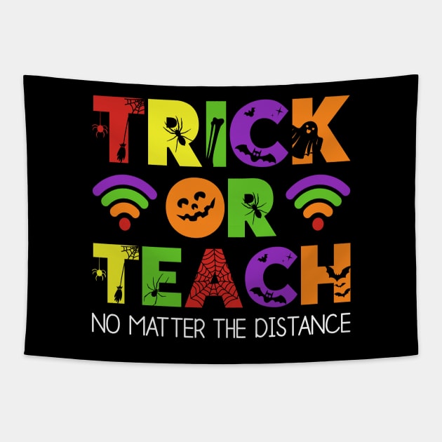 Trick Or Teach No Matter The Distance Tapestry by DragonTees