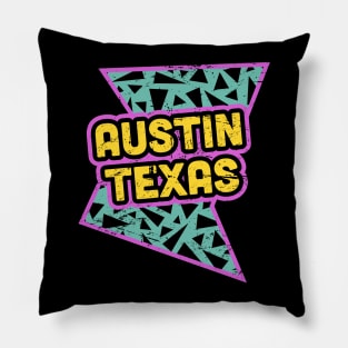 Rad 90s Austin Texas Pillow