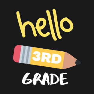 Hello Third Grade T-Shirt