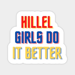 Hillel Girls Do It Better - Red, Gold & Blue Magnet