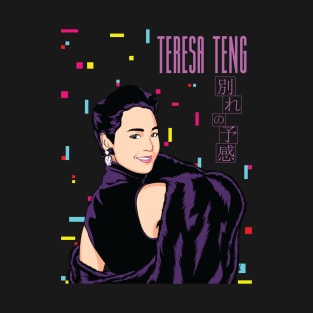 テレサ・テン- 別れの予感  / Wakareno Yokan - Teresa Teng Fanart 02 T-Shirt