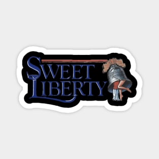 Sweet Liberty Magnet