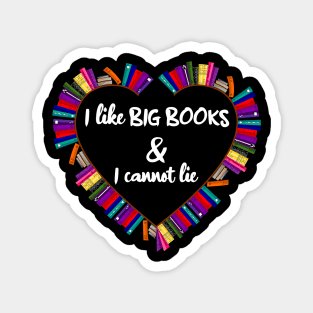 I like Big Books Magnet