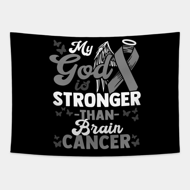 My God is stronger than Brain Cancer Awareness Tee Tapestry by biNutz