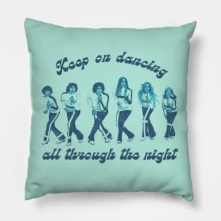 Keep On Dancing Pillow