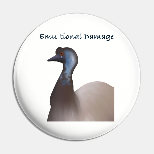 Emutional damage Pin by Quality Quail