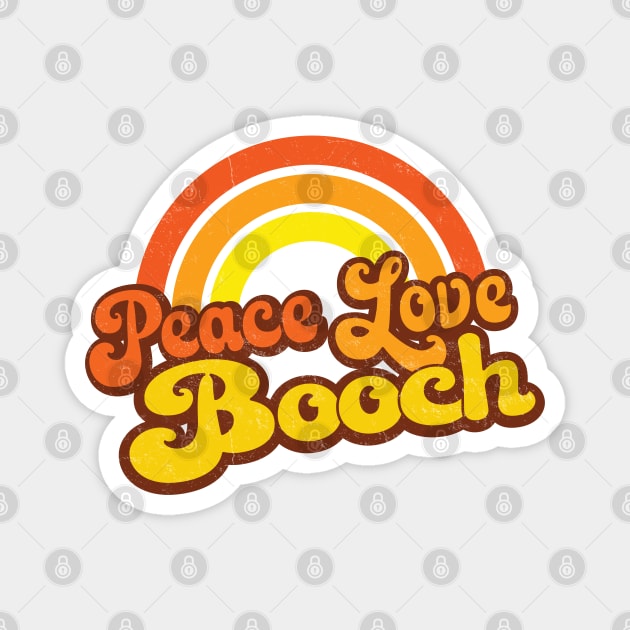 PEACE, LOVE, BOOCH - Retro Rainbow Magnet by Jitterfly