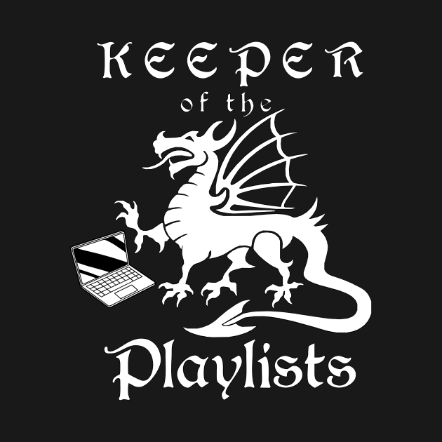 Keeper of the Playlist by LexieLou