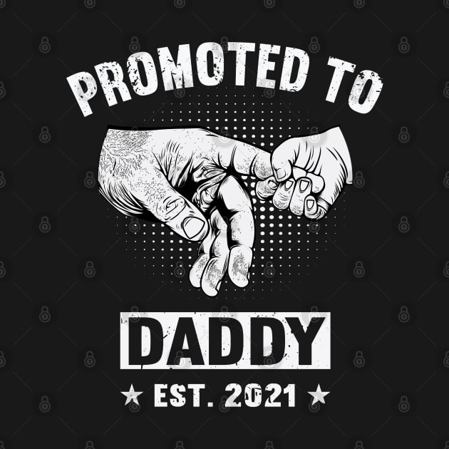 Father's Day 2021 Promoted To Daddy 2021 Happy Father's Day 2021 by Charaf Eddine