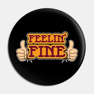 'Groovy Feeling Fine 70s Retro' Awesome 70s Vintage Pin