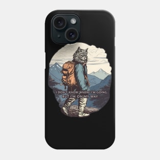 Cat in the mountains I'm on my way Phone Case