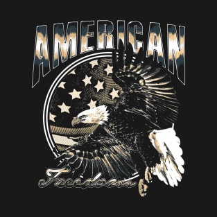 AMERICAN FREEDOM T-Shirt