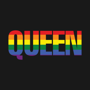 Pride Flag - Queen T-Shirt