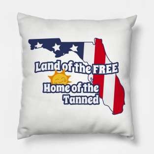 Funny Patriotic FLORIDA "Land of the Free" Pillow