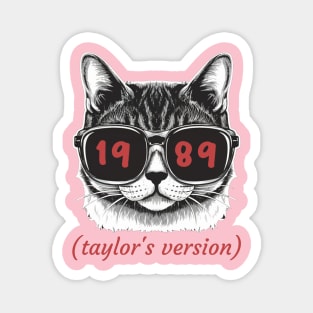 1989 taylors cat version Magnet