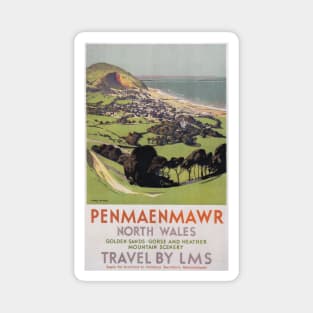 Penmaenmawr, North Wales - LMS - Vintage Railway Travel Poster - 1923-1947 Magnet