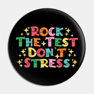 Rock The Test Don't Stress Pin