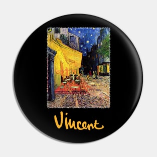 Night Cafe by Vincent van Gogh Pin