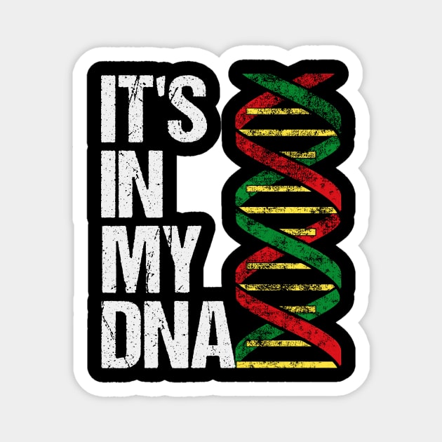 It's In My DNA. African Heritage. Black Pride, Proud Roots Magnet by HalfCat