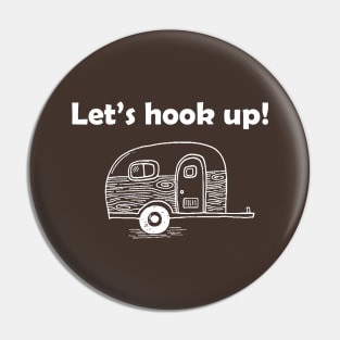 Let's Hook Up - Camping Design Pin