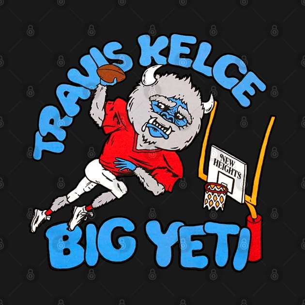 Travis Kelce Big Yeti by Drawings Star