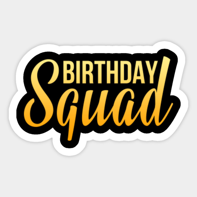 birthday squad shirts