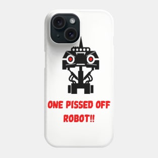 One pissed off robot Phone Case