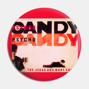 Psycho Candy Pin