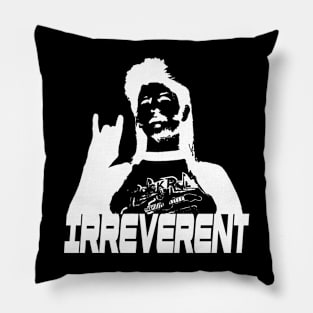 IRREVERENT (White) Pillow