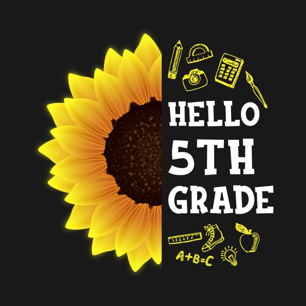 Hello First Grade Shirt 5th Grade Back To School Sunflower Gift by hardyhtud