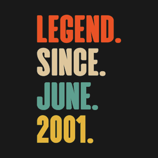 Legend Since June 2001 22 Years Old 22nd Birthday T-Shirt