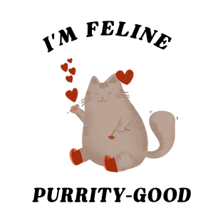 I'M Feline Purrity Good T-Shirt