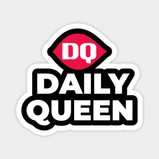 Daily Queen Magnet